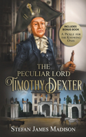 Peculiar Lord Timothy Dexter