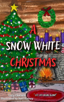 A Snow White Christmas: "Let Life Begin Again!"