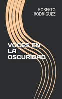 Voces En La Oscuridad