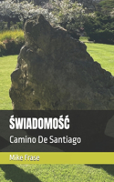 &#346;wiadomo&#346;&#262;: Camino De Santiago