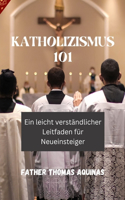 Katholizismus 101