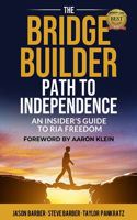 Bridge Builder Path to Independence