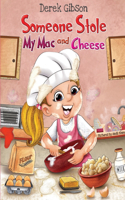 Someone Stole My Mac and Cheese