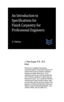 Introduction to Specifications for Finish Carpentry for Professional Engineers