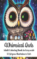 Whimsical Owls Adult Coloring Book in Grayscale