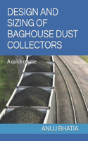 Design and Sizing of Baghouse Dust Collectors