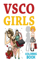 VSCO Girls Coloring Book: Fashion Coloring Book For Girls