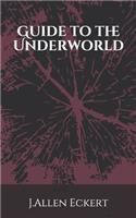 Guide to the Underworld