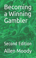 Becoming a Winning Gambler