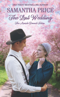 Last Wedding: Amish Romance