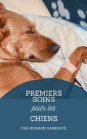Premiers secours pour les chiens
