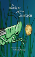 Adventures of Gerry the Grasshopper