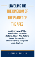 Unveiling the Kingdoms of the Planet of the Apes