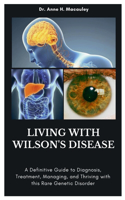 Living with Wilson's Disease