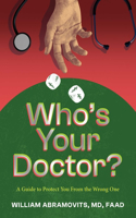 Who's Your Doctor?