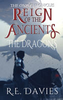 Reign of the Ancients: Part 2: The Dragons