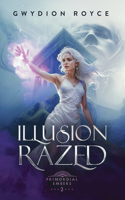 Illusion Razed
