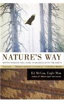 Nature's Way: Native Wisdom for Living in Balance with the Earth