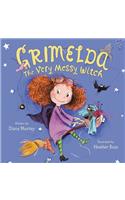 Grimelda: The Very Messy Witch