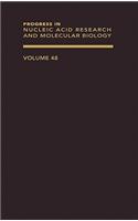 Progress in Nucleic Acid Research and Molecular Biology: Volume 48(Volume 48 Progress in Nucleic Acid Research and Molecular Biology)