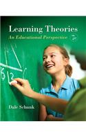 Learning Theories: An Educational Perspective, Pearson Etext with Loose-Leaf Version -- Access Card Package