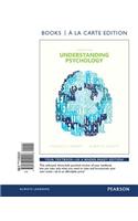 Understanding Psychology, Books a la Carte Edition Plus Revel -- Access Card Package