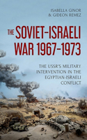 Soviet-Israeli War, 1967-1973