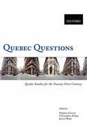 Quebec Questions: Quebec Studies for the Twenty-First Century