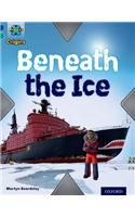 Project X Origins: Dark Blue Book Band, Oxford Level 16: Hidden Depths: Beneath the Ice