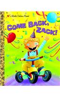 Come Back, Zack!