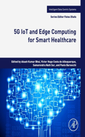 5g Iot and Edge Computing for Smart Healthcare