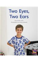 Two Eyes, Two Ears: Leveled Reader Red Non Fiction Level 5/6 Grade 1(Rigby PM)