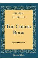 The Cheery Book (Classic Reprint)