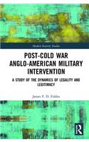 Post-Cold War Anglo-American Military Intervention