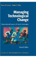 Managing Technological Change