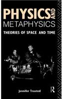 Physics and Metaphysics