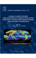 Global Climate Change and Response of Carbon Cycle in the Equatorial Pacific and Indian Oceans and Adjacent Landmasses