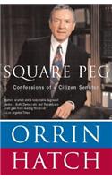 Square Peg: Confessions of a Citizen-Senator