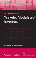 Introduction to Wavelet Modulated Inverters