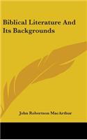 Biblical Literature and Its Backgrounds