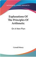 Explanations Of The Principles Of Arithmetic