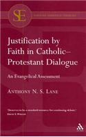 Justification by Faith in Catholic-Protestant Dialogue