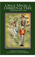 Once Upon a Christmas Tree - A Holiday Fairy Tale