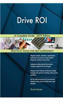 Drive ROI A Complete Guide - 2019 Edition