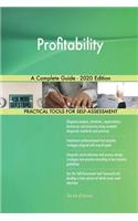 Profitability A Complete Guide - 2020 Edition