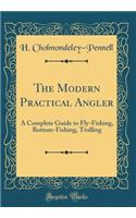 The Modern Practical Angler