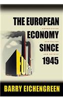 The European Economy since 1945