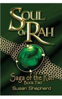 Soul Of Rah (Saga Of The Rah Book 2)