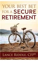Your Best Bet for a Secure Retirement
