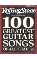 Rolling Stone 34 Selections from the 100 Greatest Guitar Songs of All Time: (Authentic Guitar-Tab Editions)